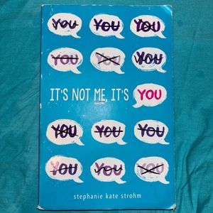 ITS NOT ME ITS YOU!!